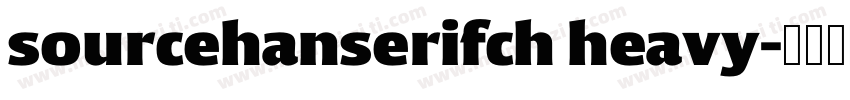 sourcehanserifch heavy字体转换